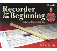 Recorder from the Beginning - Book 3: Classic Edition