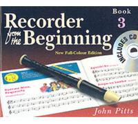 Recorder from the Beginning - Book 3 : Full Color Edition