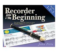 Recorder From The Beginning Books 1, 2 & 3: Omnibus Edition for 7-11 year olds (Recorder From The Beginning)