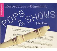Recorder From The Beginning: Pops & Shows Pupil'S