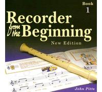 Recorder from the Beginning: Pupil'S Book 1 CD