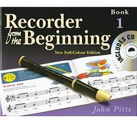 Recorder from the Beginning: Pupil's Book Bk. 1: Full Color Edition
