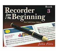 Recorder from the Beginning: Pupils Book Bk. 3: Pupil'S Book 3