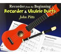 Recorder From The Beginning: Recorder And Ukulele Duets: Recorder & Uke Duets
