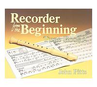 Recorder from the Beginning: Tune Book 2