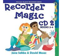 Recorder Magic CD 2 (Books 3 & 4): For Books 3-4
