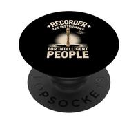 Recorder The Instrument For Intelligent People Fun PopSockets Adhesive PopGrip