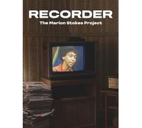 Recorder: The Marion Stokes Project