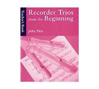 Recorder Trios From The Beginning: Teacher'S Book