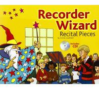 Recorder Wizard Recital Pieces Pupil'S Book Book/Cd