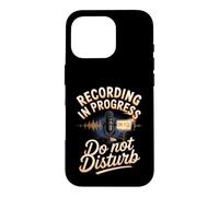 Recording in Progress Do Not Disturb Podcaster Podcast Case for iPhone 16 Pro