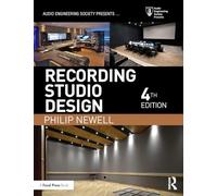 Recording Studio Design (Audio Engineering Society Presents)