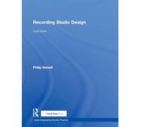 Recording Studio Design (Audio Engineering Society Presents)