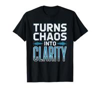 Recording Studio Engineer Turns Chaos Into Clarity Audio T-Shirt