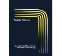 Records Assistant: Journal, Notes, Ideas, Actions, Priorities, Checklists, Log | Tool for Daily Goal Setting Tracker | Time Management | Performance Reviews | Project Office Book Gifts for Meetings