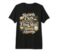 Records Clerk Keeps The Filing Maze Running Smoothly Premium T-Shirt