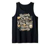Records Clerk Keeps The Filing Maze Running Smoothly Tank Top