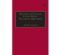 Records of English Court Music: Volume I (1660-1685): 001
