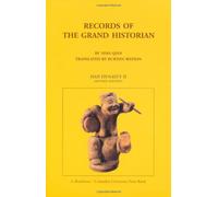 Records of the Grand Historian: Han Dynasty II (Records of Civilization, Sources and Studies) Rev Edition by Sima Qian published by Columbia University Press (1996)