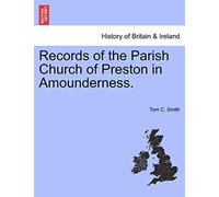 Records of the Parish Church of Preston in Amounderness.