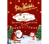 Recorta y Colorea la Navidad: Libro de Navidad para niños 4 + colorear y recortar