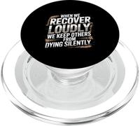 Recover Loudly So Others Won’t Die Silently - PopSockets PopGrip for MagSafe