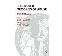 Recovered Memories of Abuse – True or False? – The Psychoanalytic Monograph Series – Routledge