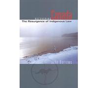 Recovering Canada: The Resurgence of Indigenous Law