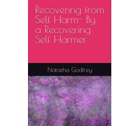 Recovering from Self Harm- By a Recovering Self Harmer