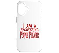 Recovering People Pleaser Case for iPhone 16