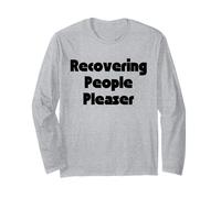 Recovering People Pleaser Personal Growth Boundaries Design Long Sleeve T-Shirt