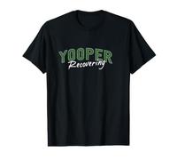 Recovering Yooper Funny Upper Peninsula Michigan Pride Value Graphic T-Shirt