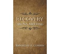 Recovery: An NA Meeting