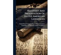 Recovery And Preservation Of Native American Languages
