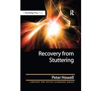 Recovery from Stuttering (Language and Speech Disorders)