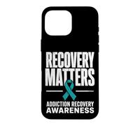 Recovery Matters Drug Alcohol Addiction Awareness Teal Case for iPhone 16 Pro Max