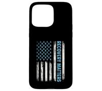 Recovery Matters - Sober Sobriety Anniversary AA NA Case for iPhone 15 Pro Max