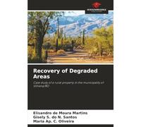 Recovery of Degraded Areas: Case study of a rural property in the municipality of Vilhena/RO