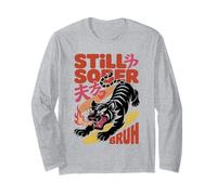 Recovery Still Sober Bruh Tiger NA Mode On Sobriety Long Sleeve T-Shirt