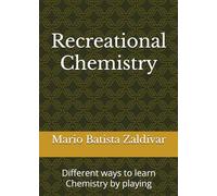 Recreational Chemistry: Different ways to learn Chemistry by playing