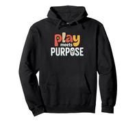 Recreational Therapist Where Play Meets Purpose Therapeutic Pullover Hoodie