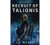Recruit of Talionis: A Young Adult Sci-Fi Dystopian Novel: 1 (Talionis Series)
