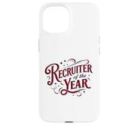Recruiter of the Year Funny HR Staffing Talent Acquisition Case for iPhone 15