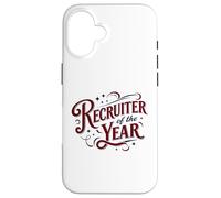 Recruiter of the Year Funny HR Staffing Talent Acquisition Case for iPhone 16