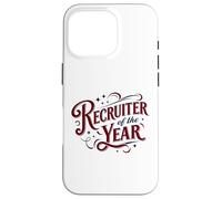 Recruiter of the Year Funny HR Staffing Talent Acquisition Case for iPhone 16 Pro