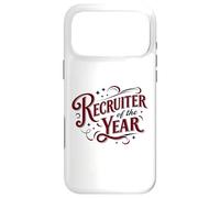 Recruiter of the Year Funny HR Staffing Talent Acquisition Case for iPhone 17 Pro Max