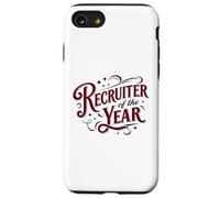 Recruiter of the Year Funny HR Staffing Talent Acquisition Case for iPhone SE (2020) / 7/8