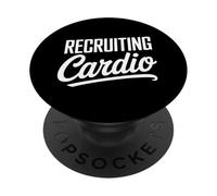 Recruiting Cardio Funny Gym Motivation Saying PopSockets Adhesive PopGrip