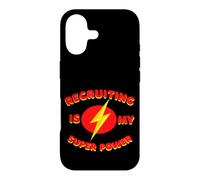 Recruiting is my super power for all Recruiters, Recruit Case for iPhone 17