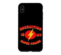 Recruiting is my super power for all Recruiters, Recruit Case for iPhone XS Max